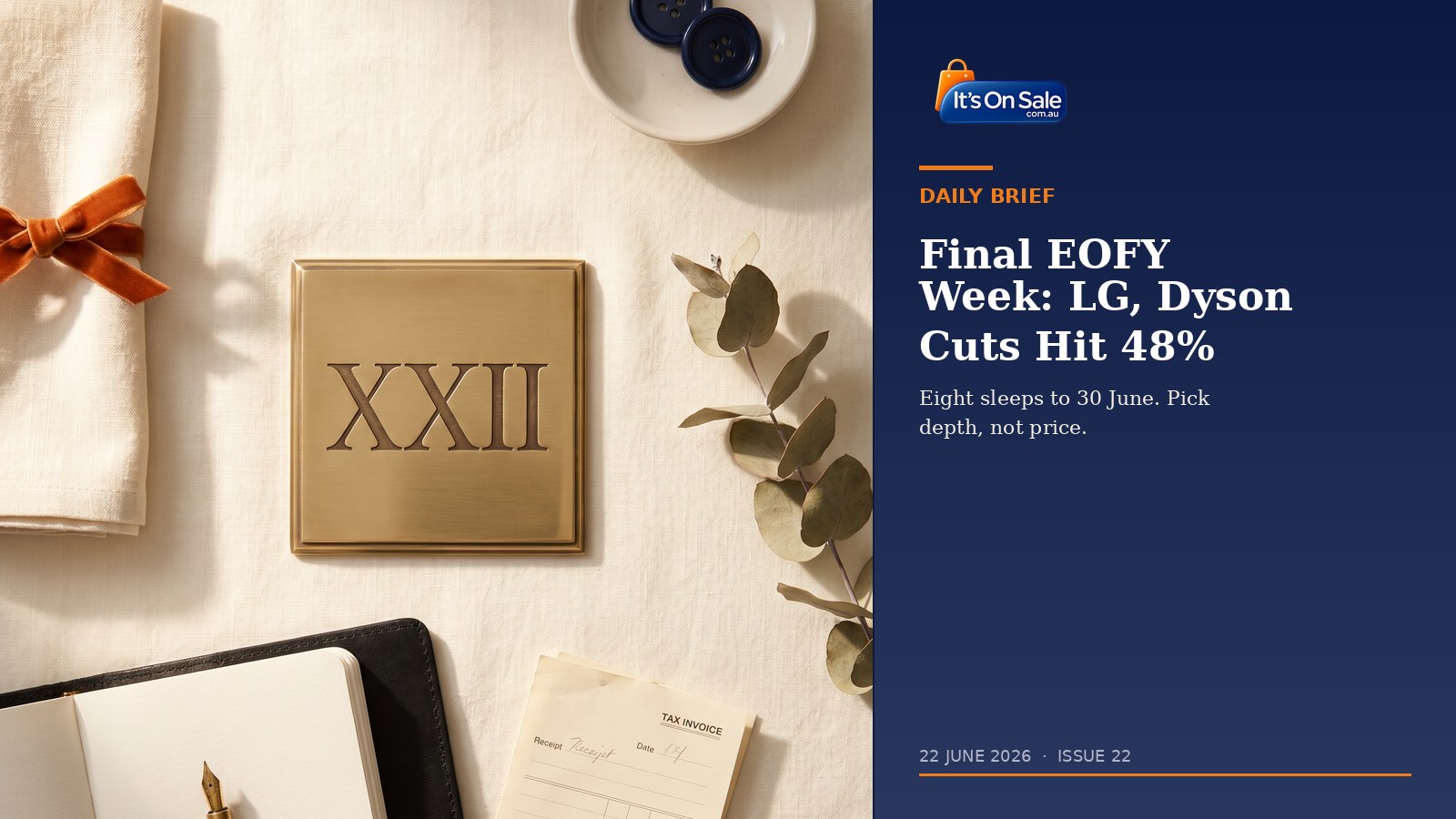 It's On Sale Daily Brief Issue 22 editorial hero, 22 June 2026